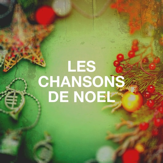Les chansons de Noël | Editions Pluriel